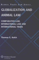 GLOBALIZATION AND ANIMAL LAW COMPARATIVE LAW