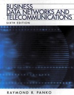 BUSINESS DATA NETWORKS AND TELECOMMUNICATION SIXTH EDITION