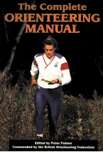 THE COMPLETE ORIENTEERING MANUAL