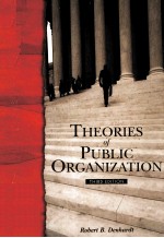 THEORIES OF PUBLIC ORGANIZATION THIRD EDITION