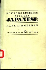 HOW TO DO BUSINESS WITH THE JAPANESE