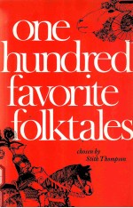 ONE HUNDRED FAVORITE FOLKTALES