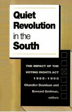 QUIET REVOLUTION IN THE SOUTH:THE IMPACT OF THE VOTING RIGHTS ACT