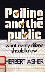 POLLING AND THE PUBLIC:WHAT EVERY CITIZEN SHOULD KNOW