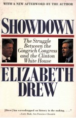 SHOWDOWN:THE STRUGGLE BETWEEN THE GINGRICH CONGRESS AND THE CLINTON WHITE HOUSE