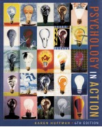 PSYCHOLOGY IN ACTION Sixth Edition