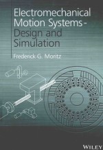 ELECTROMECHANICAL MOTION SYSTEMS：DESIGN AND SIMULATION