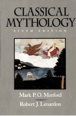 CLASSICAL MYTHOLOGY SIXTH EDITION