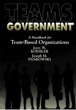 TEAMS GOVERNMENT:A HANDBOOK FOR TEAM-BASED ORGANIZATIONS