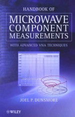 HANDBOOK OF MICROWAVE COMPONENT MEASUREMENTS WITH ADVANCED VNA TECHNIQUES