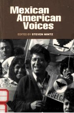 MEXICAN AMERICAN VOICES