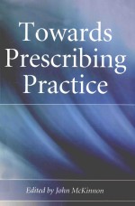 Towards prescribing practice