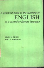 A practical guide to the teaching of ENGLISH as a second or foreign language