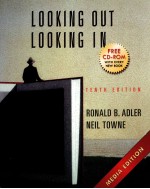 LOOKING OUT/LOOKING IN  MEDIA EDITION  TENTH EDITION