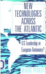 New Technologies Across the Atlantic US Leadership or European Autonomy?