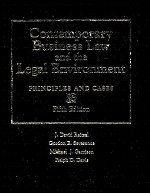 CONTEMPORARY BUSINESS LAW AND THE LEGAL ENVIRONMENT:PRINCIPLES AND CASES FIFTH EDITION