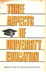 Three Aspects of University Education