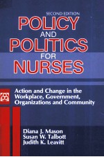 POLICY AND POLITICS FOR NURSES SECOND EDITION