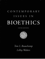 CONTEMPORARY ISSUES IN BIOETHICS FIFTH EDITION