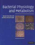 Bacterial Physiology and Metabolism