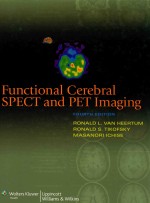 FUNCTIONAL CEREBRAL SPECT AND PET IMAGING  FOURTH EDITION