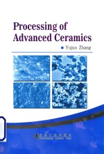 PROCESSING OF ADVANCED CERAMICES