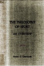 THE PHILOSOPHY OF SPORT:AN OVERVIEW