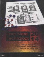 RARE METAL TECHNOLOGY 2014 143RD ANNUAL MEETING & EXHIBITION FEBRUARY 16-20