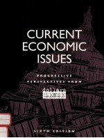 CURRENT ECONOMIC ISSUES SIXTH EDITION