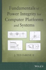 FUNDAMENTALS OF POWER INTEGRITY FOR COMPUTER PLATFORMS AND SYSTEMS