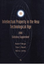 INTELLECTUAL PROPERTY IN THE NEW TECHNOLOGICAL AGE 2000 STATUTORY SUPPLEMENT