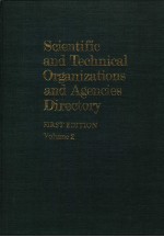 Scientific and Technical Organizations and Agencies Directory Volume 2