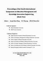 PROCEEDINGS OF THE FOURTH INTERNATIONAL SYMPOSIUM ON EDUCATION MANAGEMENT AND KNOWLEDGE INNOVATION E