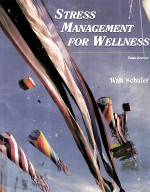 STRESS MANAGEMENT FOR WELLNESS THIRD EDITION