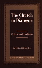 THE CHURCH IN DIALOGUE:CULTURE AND TRADITIONS