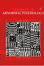 CASEBOOK IN ABNORMAL PSYCHOLOGY THIRD EDITION