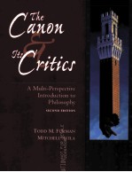 THE CANON & ITS CRITICS:A MULTI-PERSPECTIVE INTRODUCTION TO PHILOSOPHY SECOND EDITION