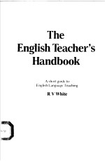 THE ENGLISH TEACHER’S HANDBOOK