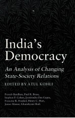 INDIA'S DEMOCRACY:AN ANALYSIS OF CHANGING STATE-SOCIETY RELATIONS