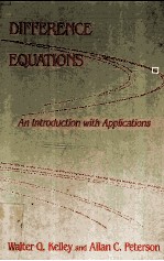 DIFFERENCE EQUATIONS:AN INTRODUCTION WITH APPLICATIONS