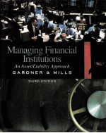 MANAGING FINANCIAL INSTITUTIONS:AN ASSET/LIABILITY APPROACH THIRD EDITION