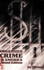 ORGANIZED CRIME IN AMERICA SECOND EDITION