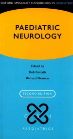 OXFORD SPECIALIST HANDBOOKS IN PAEDIATRICS  PAEDIATRIC NEUROLOGY  SECOND EDITION