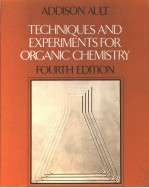 Techniques and Experiments for Organic Chemistry  FOURTH EDITION