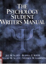 THE PSYCHOLOGY STUDENT WRITER'S MANUAL