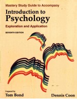 MASTERY STUDY GUIDE TO ACCOMPANY INTRODUCTION TO PSYCHOLOGY EXPLORATION AND APPLICATION SEVENTH EDIT