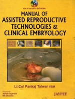 MANUAL OF ASSISTED REPRODUCTIVE TECHNOLOGIES AND CLINICAL EMBRYOLOGY