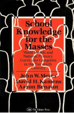 SCHOOL KNOWLEDGE FOR THE MASSES:WORLD MODELS AND NATIONAL PRIMARY CURRICULAR CATEGORIES IN THE TWENT