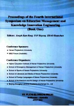 PROCEEDINGS OF THE FOURTH INTERNATIONAL SYMPOSIUM ON EDUCATION MANAGEMENT AND KNOWLEDGE INNOVATION E