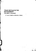 TRACE METALS IN THE ENVIRONMENT VOLUME 3